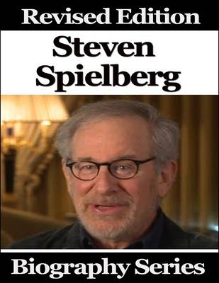 Book cover for Steven Spielberg - Biography Series