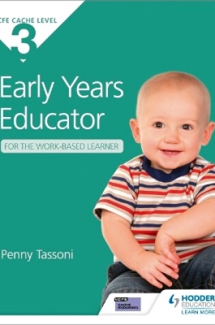 Cover of NCFE CACHE Level 3 Early Years Educator for the Work-Based Learner