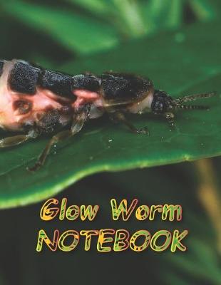 Book cover for Glow Worm NOTEBOOK