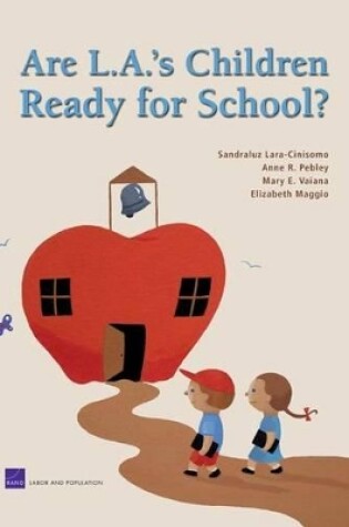 Cover of Are L.A.'s Children Ready for School
