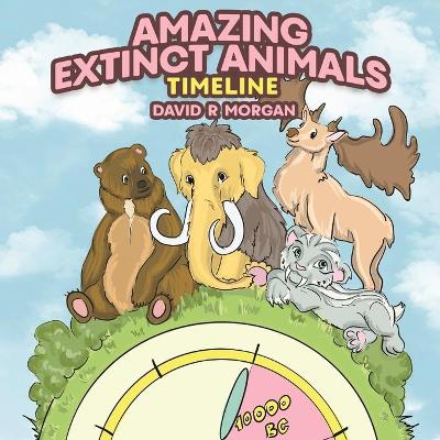 Book cover for Amazing Extinct Animals Timeline