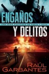 Book cover for Engaños y delitos