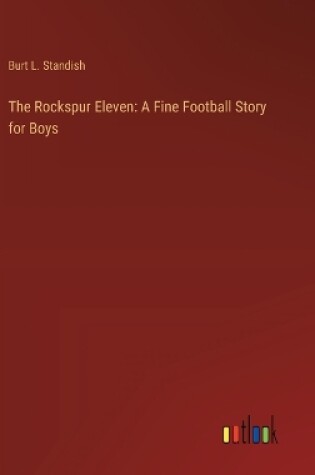 Cover of The Rockspur Eleven