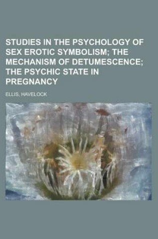Cover of Studies in the Psychology of Sex Erotic Symbolism Volume 5