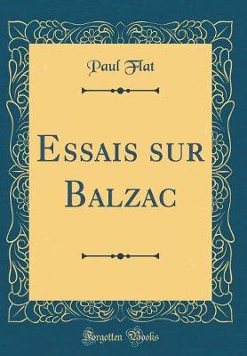 Book cover for Essais Sur Balzac (Classic Reprint)