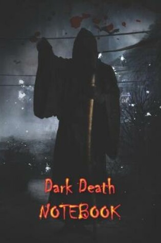 Cover of Dark Death NOTEBOOK