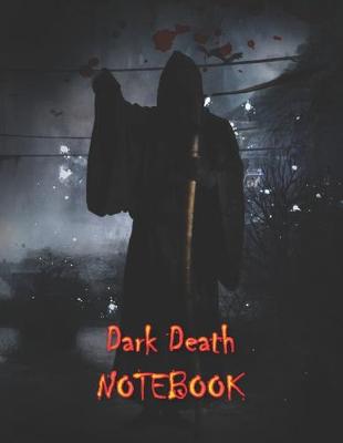 Book cover for Dark Death NOTEBOOK