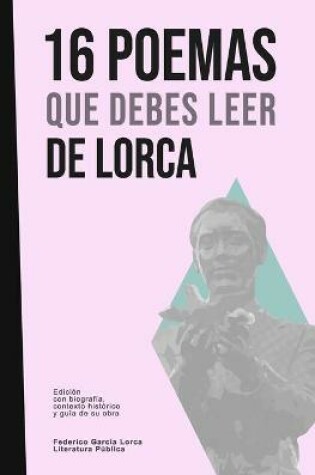Cover of 16 poemas que debes leer de Lorca