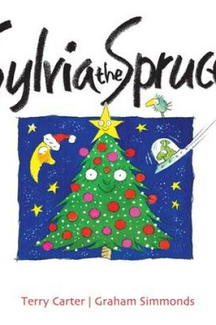 Cover of Sylvia the Spruce