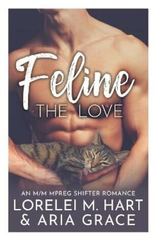 Cover of Feline The Love