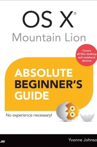 Cover of OS X Mountain Lion Absolute Beginner's Guide