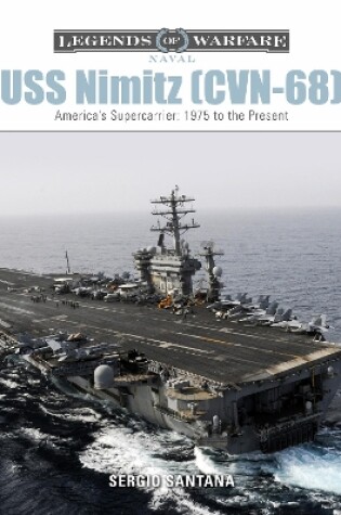 Cover of USS Nimitz (CVN-68): America's Supercarrier: 1975 to the Present