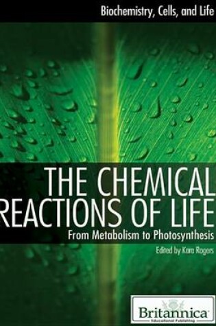 Cover of The Chemical Reactions of Life