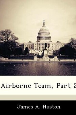 Cover of Airborne Team, Part 2