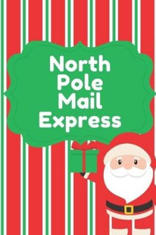 Cover of North Pole Mail Express