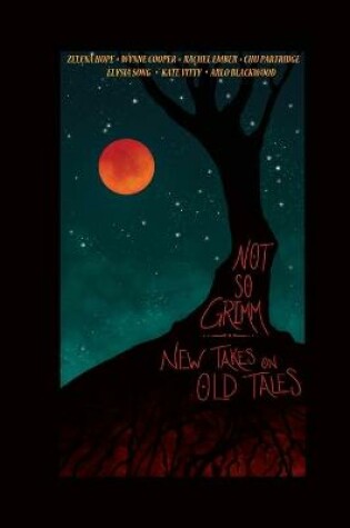 Cover of Not So Grimm
