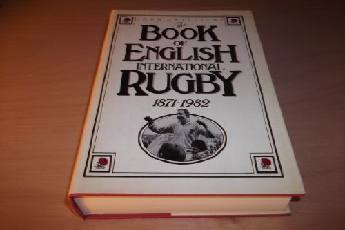 Book cover for Book of English International Rugby, 1871-1982
