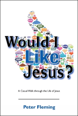 Book cover for Would I Like Jesus?