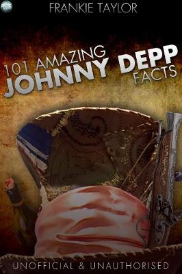 Book cover for 101 Amazing Johnny Depp Facts