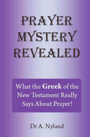 Cover of Prayer Mystery Revealed