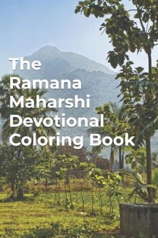 Cover of The Ramana Maharshi Devotional Coloring Book