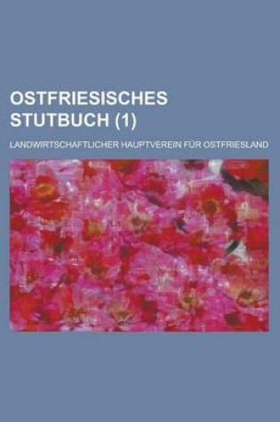 Cover of Ostfriesisches Stutbuch (1 )