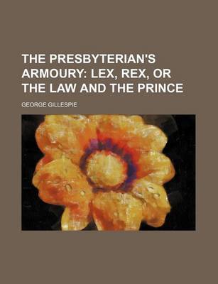 Book cover for The Presbyterian's Armoury