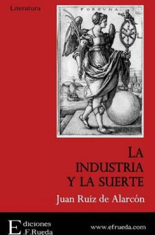 Cover of La Industria y La Suerte