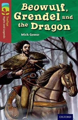 Cover of Oxford Reading Tree TreeTops Myths and Legends: Level 15: Beowulf, Grendel And The Dragon
