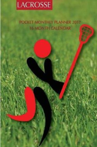 Cover of Lacrosse Pocket Monthly Planner 2017