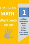 Book cover for First Grade Math Workbook for Kids