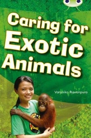 Cover of Bug Club Non-fiction White A/2A Caring for Exotic Animals 6-pack
