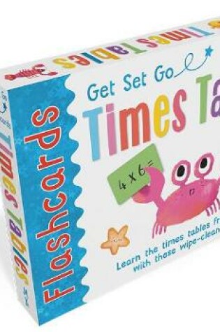 Cover of Get Set Go: Times Tables Flashcards