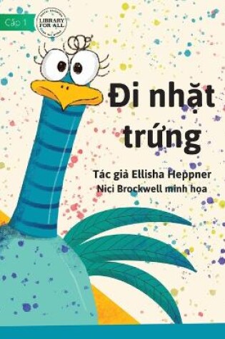 Cover of Collect The Eggs - &#272;i nh&#7863;t tr&#7913;ng
