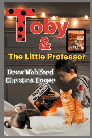 Cover of Toby And The Little Professor