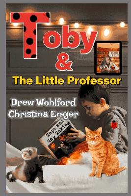 Book cover for Toby And The Little Professor