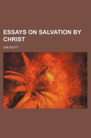 Cover of Essays on Salvation by Christ