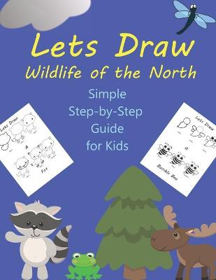 Book cover for Lets Draw Wildlife of the North