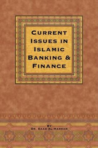 Cover of Current Issues in Islamic Banking & Finance