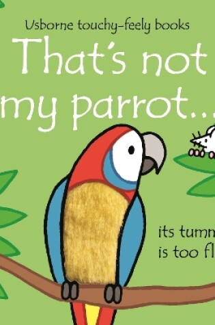 Cover of That's not my parrot...