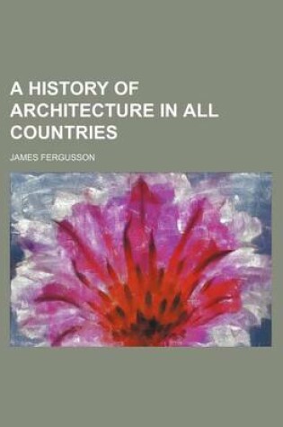 Cover of A History of Architecture in All Countries