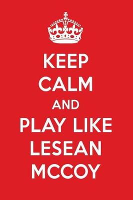 Book cover for Keep Calm and Play Like Lesean McCoy