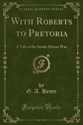 Book cover for With Roberts to Pretoria