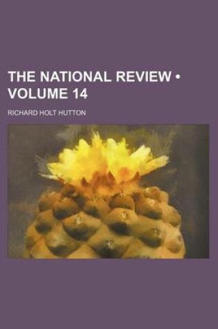 Cover of The National Review (Volume 14)