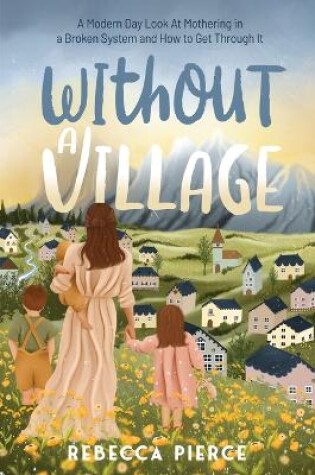 Cover of Without a Village