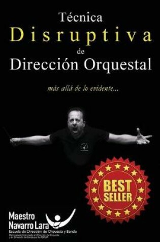 Cover of Tecnica Disruptiva de Direccion Orquestal