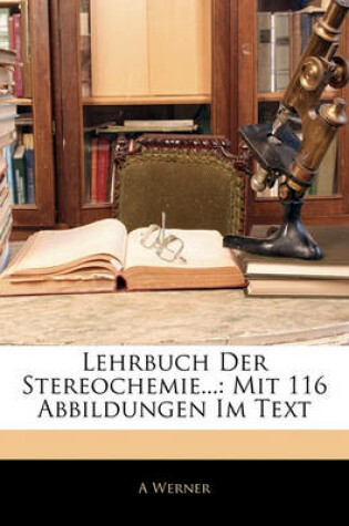 Cover of Lehrbuch Der Stereochemie...