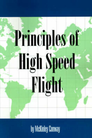 Cover of Principles of High Speed Flight