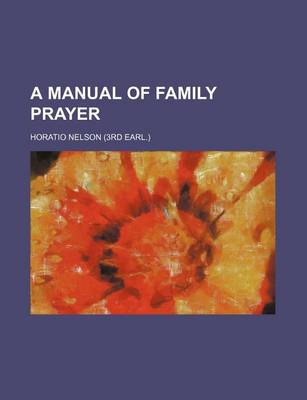 Book cover for A Manual of Family Prayer
