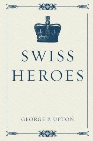 Cover of Swiss Heroes